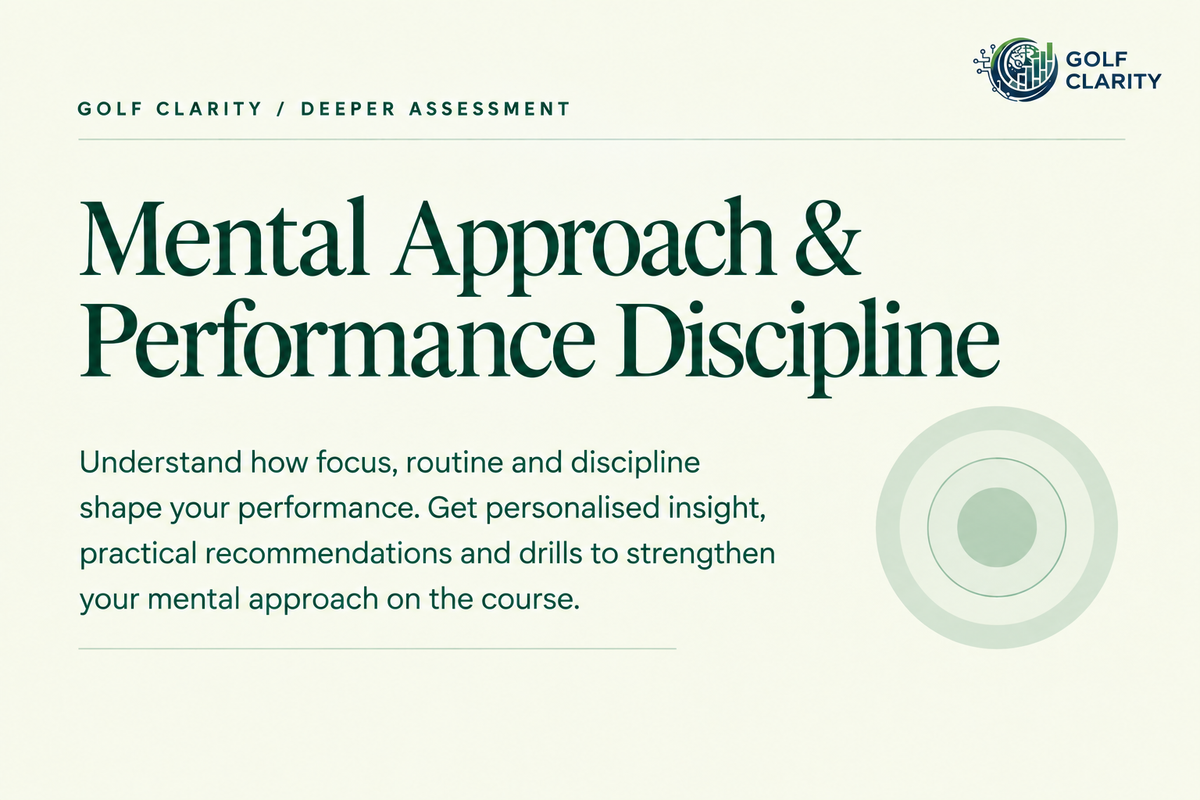 Golf Clarity Mental Approach and Performance Discipline assessment card with a summary of personalised insight, recommendations and drills